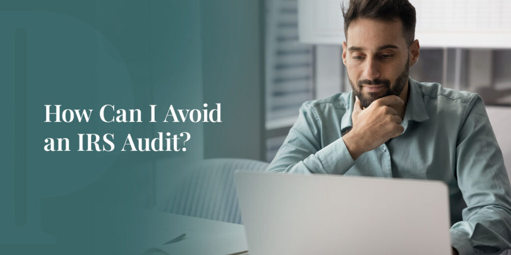 How Can I Avoid an IRS Audit?