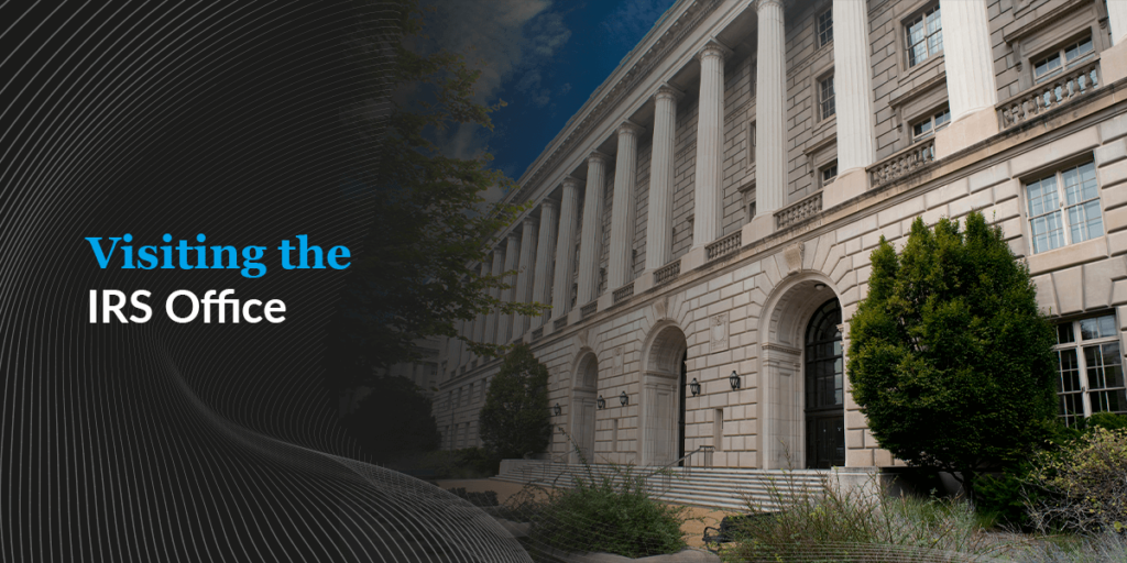 Visiting The IRS Office Polston Tax