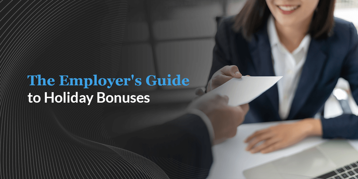 The Employer's Guide to Holiday Bonuses