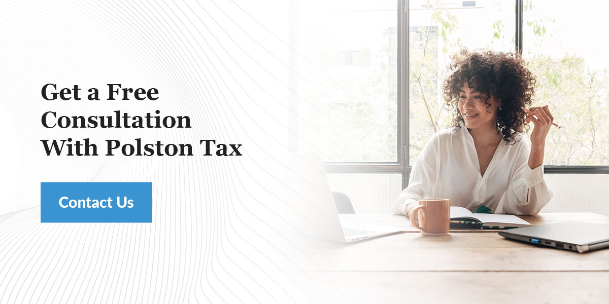 Get a Free Consultation With Polston Tax