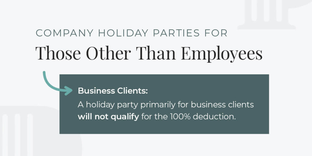 Company Holiday Parties for Those Other Than Employees
