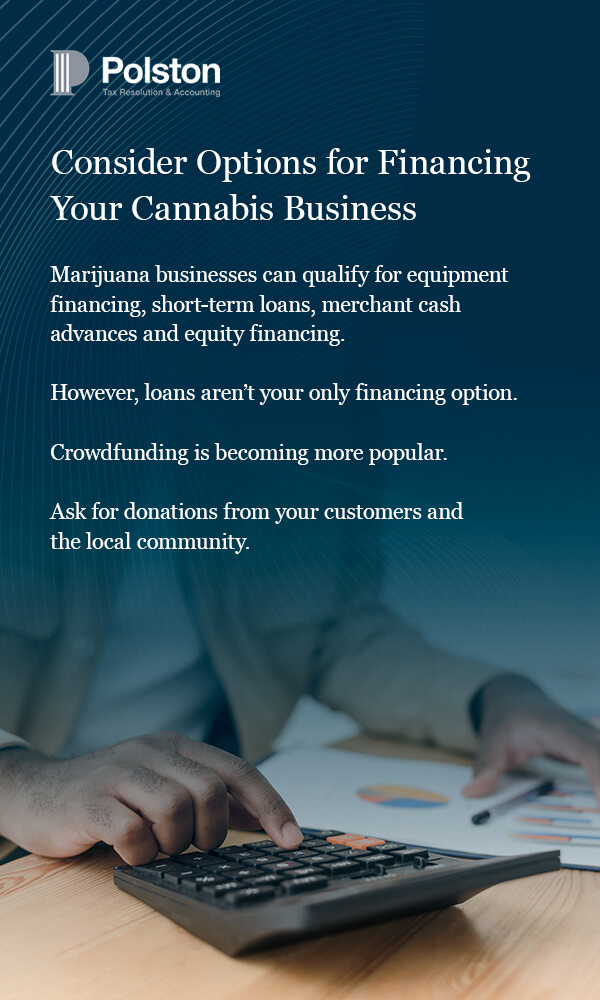 Consider Options for Financing Your Cannabis Business