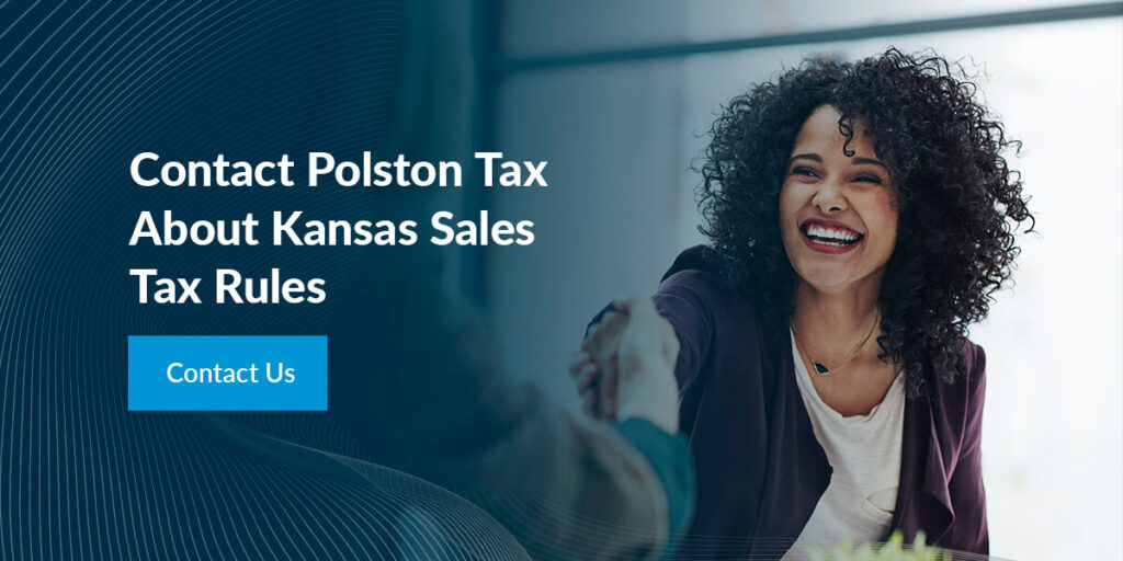 Kansas Sales Tax Guide for Businesses Polston Tax
