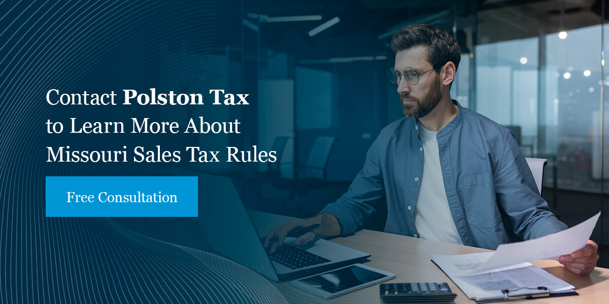 contact polston tax to learn more about missouri state tax rules