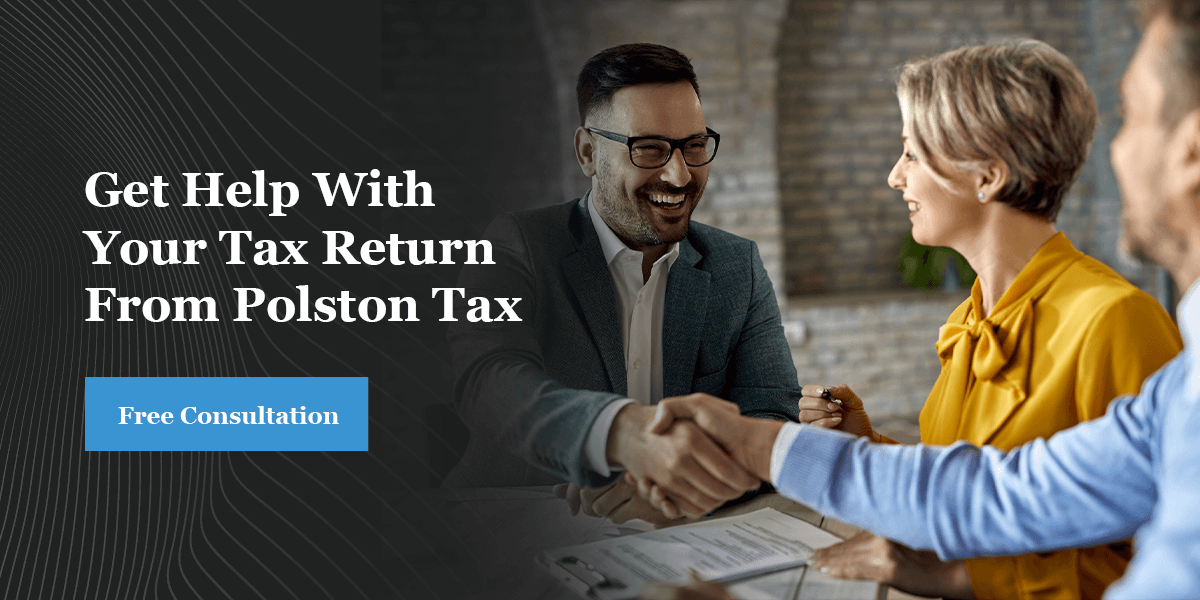 Get Help With Your Tax Return From Polston Tax