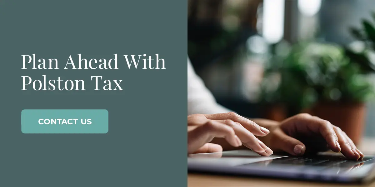 Plan Ahead With Polston Tax