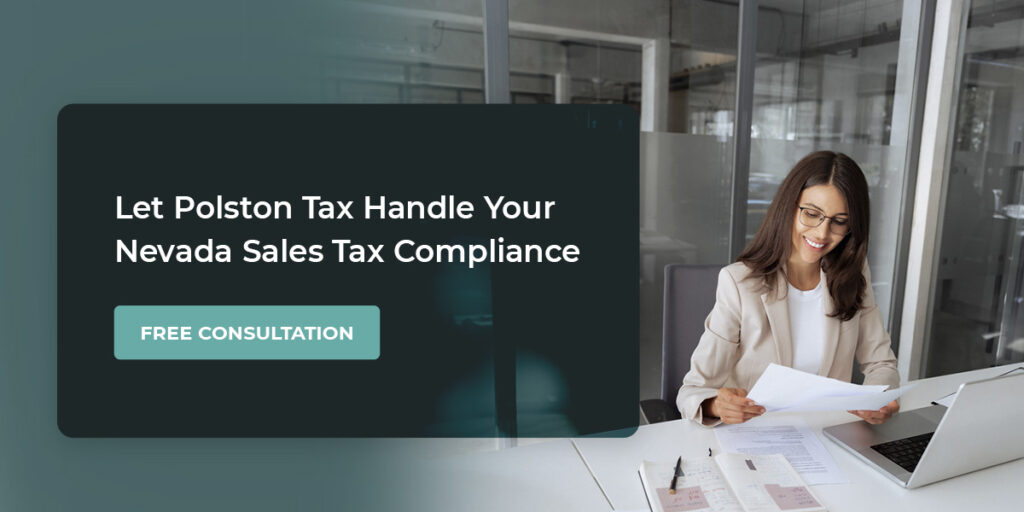 Let Polston Tax Handle Your Nevada Sales Tax Compliance