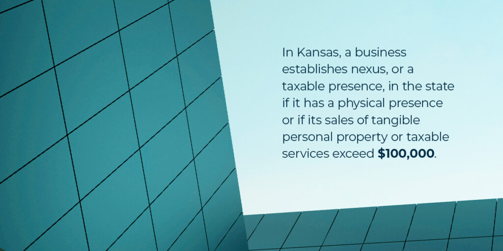 How Does a Business Establish Nexus in Kansas?
