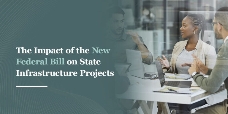The Impact of the New Federal Bill on State Infrastructure Projects ...