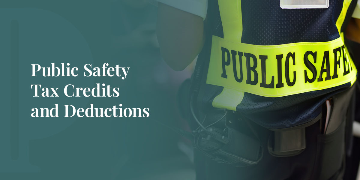Public Safety Tax Credits and Deductions