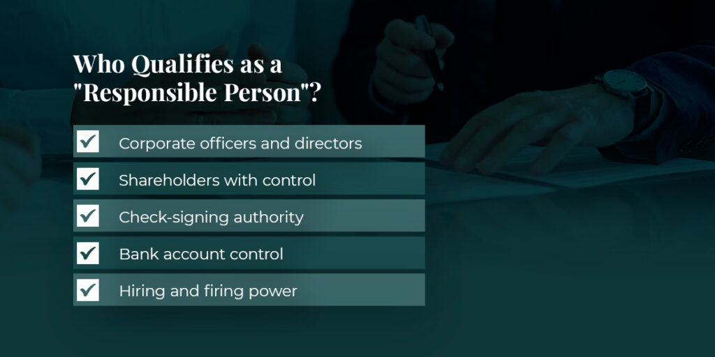 Who Qualifies as a "Responsible Person"?