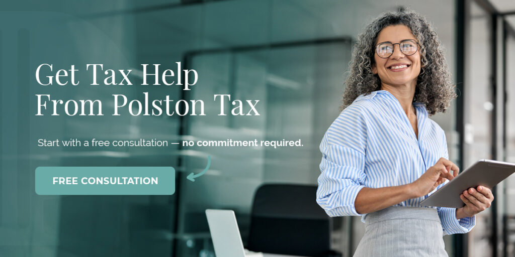 Get Help From Polston Tax Today